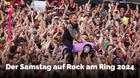 Rock am Ring 2024 - Der Samstag